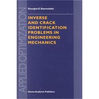 Inverse and Crack Identification Problems in Engineering Mechanics - Hardback - 2000 - 1